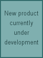 New product currently under development